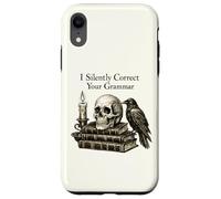 I Silently Correct Your Grammar Skull Raven Funny Teacher Case for iPhone XR