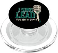 I Sing Lead, What Else Is There - PopSockets PopGrip for MagSafe