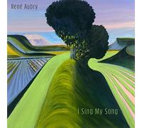 Aubry, René - I Sing My Song