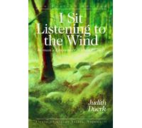 I Sit Listening to the Wind: Woman's Encounter within Herself