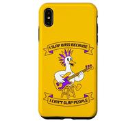 I Slap Bass Because I Cant Slap People Case for iPhone XS Max