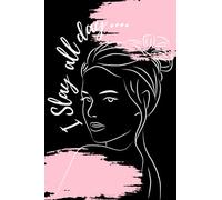 I slay all day: 5-minute Black and Pink Gratitude journal with affirmations and quotes. Practice positivity, manifestation and wellness.