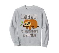 I Sleep A Lot So I Have More Energy To Sleep Cute Lazy Sloth Sweatshirt