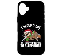 I Sleep A Lot So I Have the Energy To Sleep More Case for iPhone 16 Plus