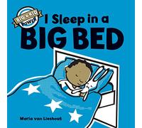I Sleep in a Big Bed: Big Kid Power: 1