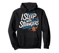 I Sleep With Strangers Traveler Tourist Backpacker - Pullover Hoodie