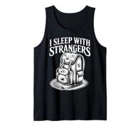 I Sleep with Strangers Traveler Tourist Backpacker - Tank Top