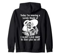 I Slept Like Shit So Don't Piss Me Off I'm Choosing Violence Zip Hoodie