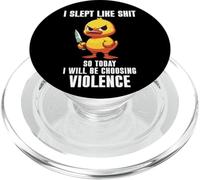 I Slept Like Shit So Today I'm Choosing Violence Duck Knife PopSockets PopGrip for MagSafe