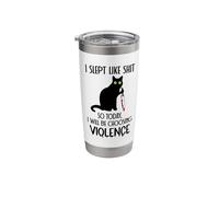 I Slept Like Shit So Today Will I Be Choosing Violence Cat Stainless Steel Insulated Tumbler