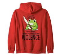 I slept like sht so today I will be choosing violence, Zip Hoodie