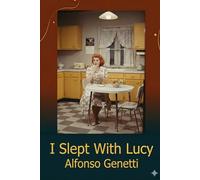 I Slept with Lucy!