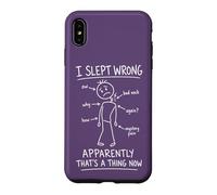 I Slept Wrong Bad Neck Mystery Pain Sleep Case for iPhone XS Max
