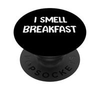I Smell breakfast Funny Food Lover Design Tees Mugs an decor PopSockets Adhesive PopGrip