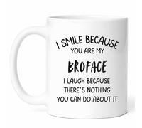 I Smile Because You are My Broface Mug - Sibling Coffee Cup - Family Funny Gift from Brothers - Best Tea Mugs -11Oz Drinking Cups for Birthday, Him, Her, Christmas, Day, Gathering, Loved One