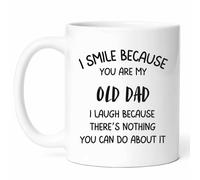 I Smile Because You are My Old Dad Mug - Father Coffee Cup - Funny Gift from - Tea Mugs - Memories11Oz Drinking Cups for Birthday, Him, Her, S Day, Nostalgia, Family Gathering, Support, Role