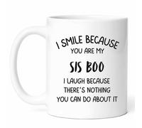 I Smile Because You are My Sis Boo Mug - Sister Best Friend Coffee Cup - Family Funny Gift from - Sibling Tea Mugs - Heartwarming Cups - 11Oz Ceramic Drinking Cups for Birthday, Him, Her, Christmas