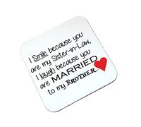 I Smile Because You Are My Sister In Law Funny Slogan Wooden Coaster Gift