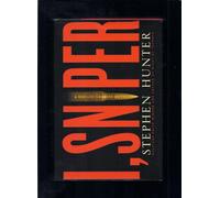I, Sniper: A Bob Lee Swagger Novel
