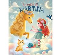 I SOGNI DI MARTINA