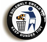 I Solemnly Swear To Keep Dundee Tidy Fridge Magnet (Circular 2inch / 50mm Diameter) - D