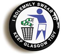 I Solemnly Swear To Keep Glasgow Tidy Fridge Magnet (Circular 2inch / 50mm Diameter) - R