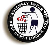 I Solemnly Swear To Keep North London Tidy Fridge Magnet (Circular 2inch / 50mm Diameter) - S