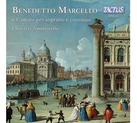 I Solisti Ambrosiani - Benedetto Marcello: 6 Cantatas for soprano and continuo