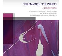 I Solisti del Vento - Dvorák / Strauss: Serenades fo