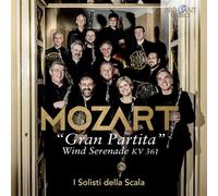 I Solisti Della Scal - Mozart: Wind Serenade, KV. 361 "Gran Partita" [New CD]