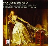 I Solisti Filarmonic - Fantasie D'opera (I Soloisti Italiani)