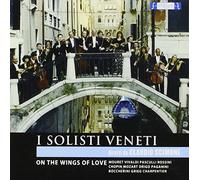 I Solisti Veneti - On the Wings of Love