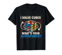 I Solve Cubes What is Your Superpower T-Shirt