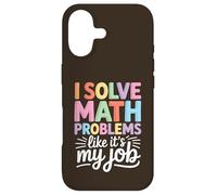 I Solve Math Problems Like It's My Job - Funny Math Case for iPhone 17
