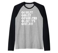 I Solve Math Problems Like Its My Job Funny Retro Teacher Raglan Baseball Tee