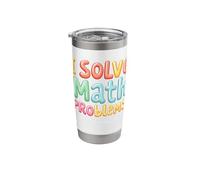 I Solve Math Problems Like It's My Job Stainless Steel Insulated Tumbler