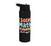 I Solve Math Problems Like It's My Job Stainless Steel Insulated Water Bottle