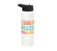 I Solve Math Problems Like It's My Job Stainless Steel Insulated Water Bottle