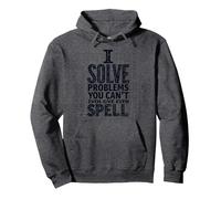 I Solve Problems You Can't Even Spell - Math Humor Pullover Hoodie, Adult Unisex, Dark Heather Grey, M