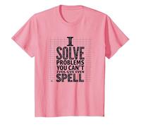 I Solve Problems You Can't Even Spell - Math Humor T-Shirt, Kids, Pink, 2 Years