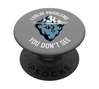 I Solve Problems You Don’t See Tech Humor PopSockets Adhesive PopGrip