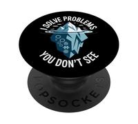 I Solve Problems You Don’t See Tech Humor PopSockets Adhesive PopGrip