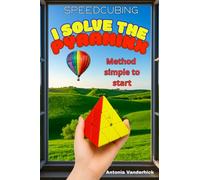 I solve the Pyraminx: Method simple to start (SPEEDCUBING)