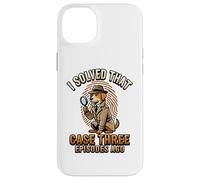 I Solved That Case Three Episodes Ago True Crime Case for iPhone 14 Plus