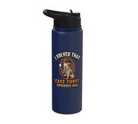 I Solved that Case Three Episodes Ago True Crime Stainless Steel Insulated Water Bottle
