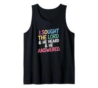 I Sought The Lord and He Heard and Answered Christian Script Tank Top