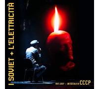 I Soviet + L'elettricità - 100 Anni Di Cccp (Gatefold Lp 180 Gr.Hq Vinyl) [VINYL]