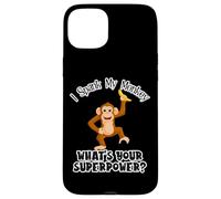 I spank my monkey What is your super power? Case for iPhone 15 Plus