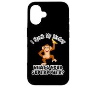 I spank my monkey What is your super power? Case for iPhone 16