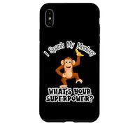I spank my monkey What is your super power? Case for iPhone XS Max
